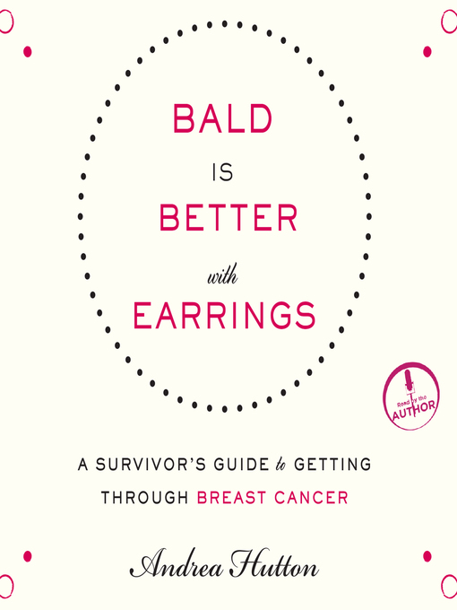 Title details for Bald is Better With Earrings by Andrea Hutton - Wait list